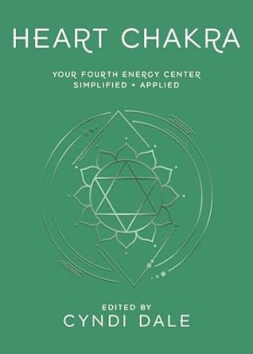 Heart Chakra: Your Fourth Energy Center Simplified and Applied (Llewellyn’s Chakra Essentials, 4) Paperback – October 8, 2024