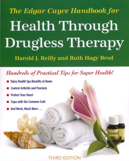The Edgar Cayce Handbook for Health Through Drugless Therapy Paperback – January 1, 1988